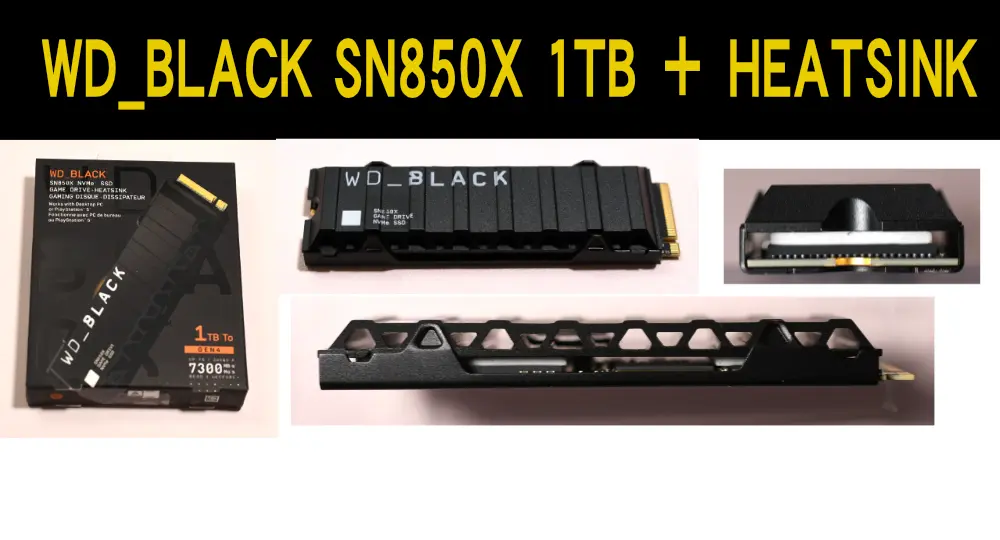 最速SSDを求めて、WD BLACK SN850Xヒートシンク付きレビュー